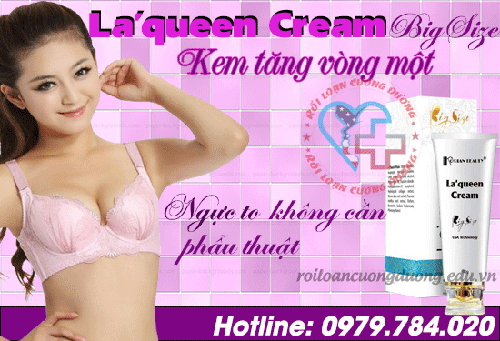 ưu điểm kem tăng vòng một La'queen Cream Bigsize
